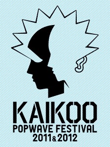 KAIKOO POPWAVE FESTIVAL 2011&2012